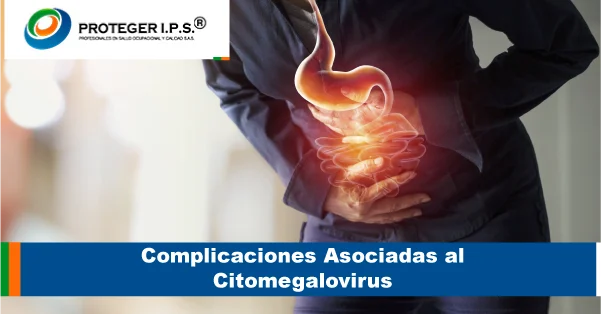Complicaciones Asociadas al Citomegalovirus